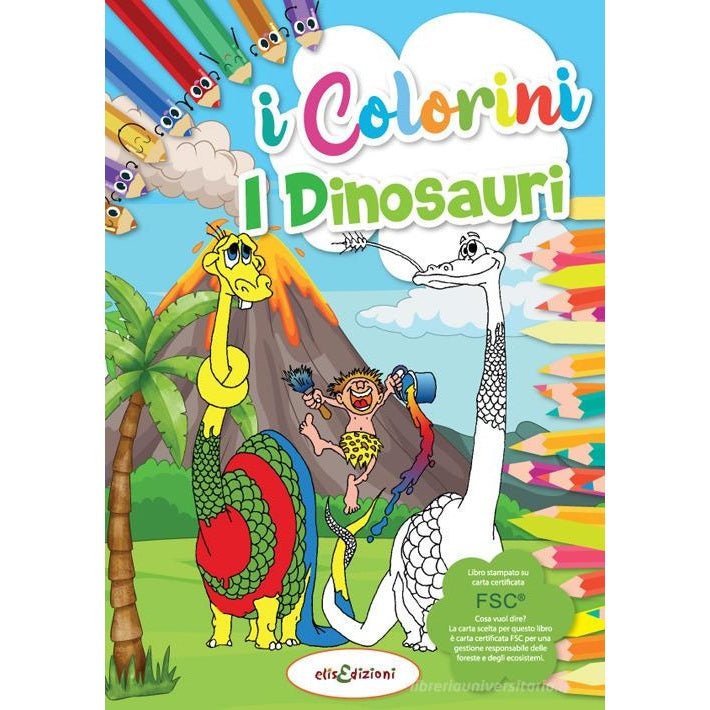 Album Da Colorare I Colorini I Dinosauri 32 Pagine 22x33 Elisedizioni - 9788899880736 - DarSaGiocattoli