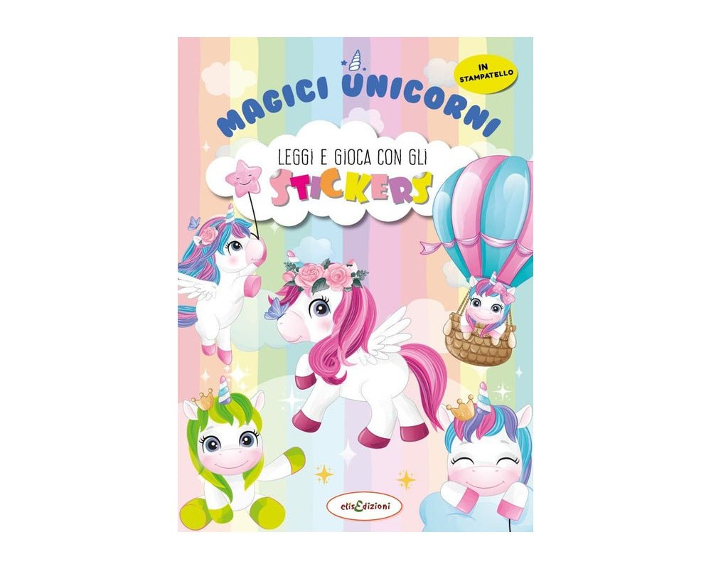 Libro Unicorni Per Bambini 4 Anni Con Adesivi Magici Unicorni Elisedizioni - 9788899880576 - DarSaGiocattoli